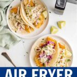 Tacos de pescado airfryer